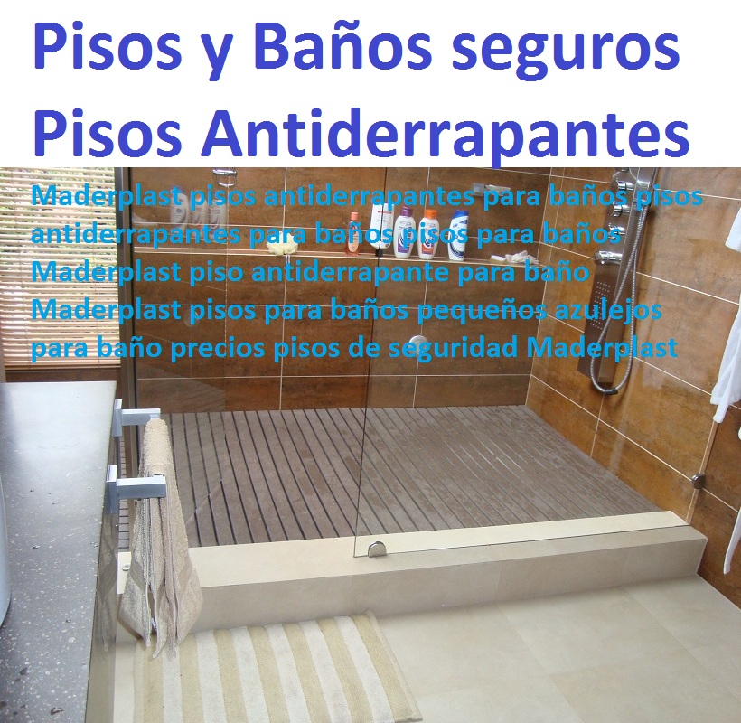 Maderplast pisos antiderrapantes para baños pisos antiderrapantes para baños pisos para baños Maderplast piso antiderrapante para baño Maderplast pisos para baños pequeños azulejos para baño precios 01 Maderplast pisos antiderrapantes para baños pisos antiderrapantes para baños pisos para baños Maderplast piso antiderrapante para baño Maderplast pisos para baños pequeños azulejos para baño precios 01
